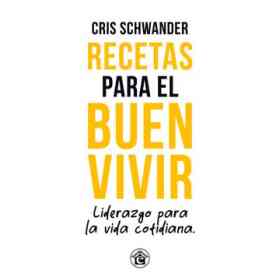 Recetas Para El Buen Vivir