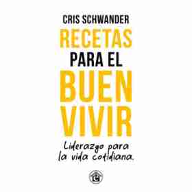 Recetas Para El Buen Vivir
