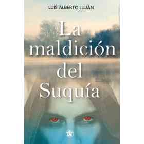La Maldicion Del Suquia