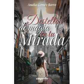 Destellos De Magia en Tu Mirada