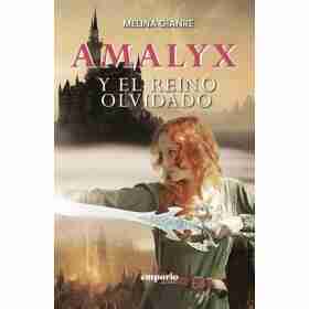 Amalyx Y El Reino Olvidado