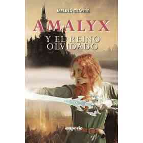 Amalyx Y El Reino Olvidado