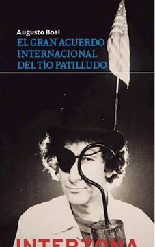 El Gran Acuerdo Internacional Del Tio Patilludo