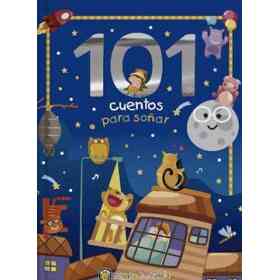 101 Cuentos Para Soñar