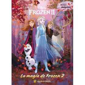 Frozen Ii. La Historia De La Pelicula