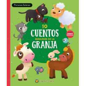 10 Cuentos Fabulosos De La Granja