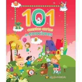 101 Cuentos Cortos De Emociones / 101 Short Stories About Emotions