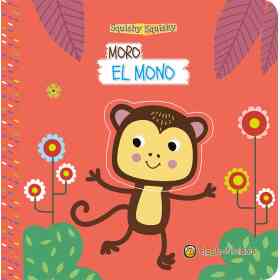 Moro El Mono - Squishy Squishy