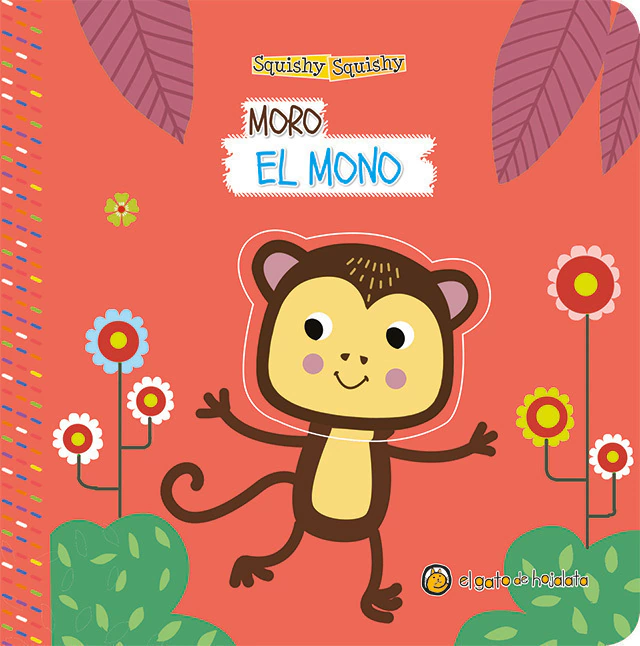 Moro El Mono - Squishy Squishy