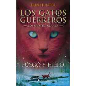 Gatos G-Cuatro Clanes 2-Fuego Y Hielo