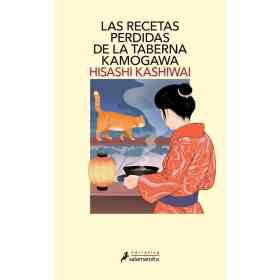 Recetas Perdidas De La Taberna Kamogawa
