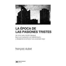 La Epoca De Las Pasiones Tristes