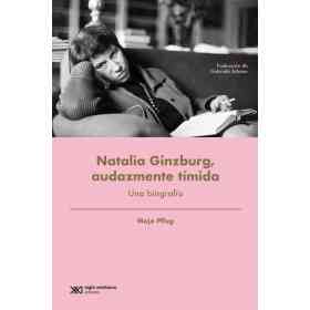 Natalia Ginzburg Audazmente Timida