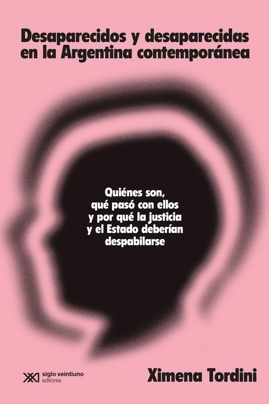 Desaparecidos Y Desaparecidas en La Argentina Contemporanea