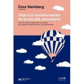Viaje a La Transformacion De La Escuela Secundaria