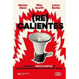 (Re)calientes