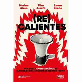 (Re)calientes