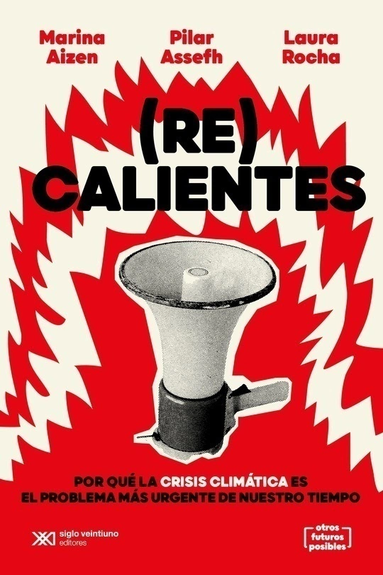 (Re)calientes