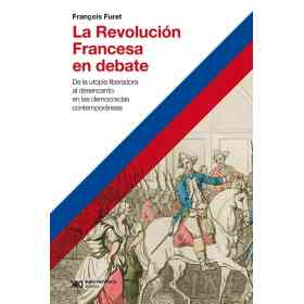 La Revolucion Francesa en Debate