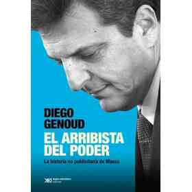 El Arribista Del Poder