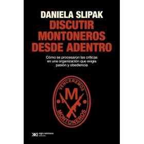 Discutir Montoneros Desde Adentro