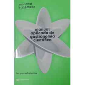 Manual Aplicado De Gastronomia Cientifica