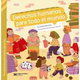 Derechos Humanos Para Todo El Mundo