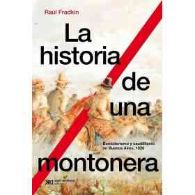 La Historia De Una Montonera