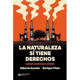 La Naturaleza Si Tiene Derechos