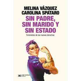 Sin Padre Sin Marido Y Sin Estado