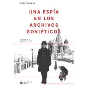 Una Espia en Los Archivos Sovieticos