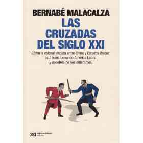 Las Cruzadas Del Siglo Xxi