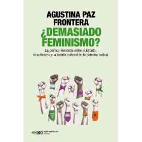 ¿Demasiado Feminismo?
