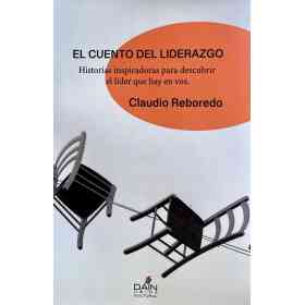 El Cuento Del Liderazgo