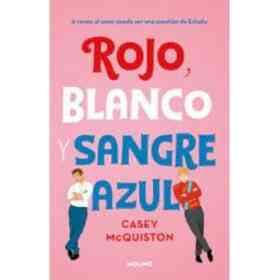 Rojo Blanco Y Sangre Azul