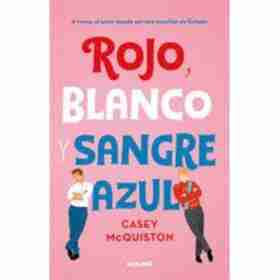 Rojo Blanco Y Sangre Azul