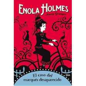 Enola Holmes 1. El Caso Del Marques Desa