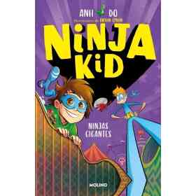Ninja Kid 6. Ninjas Gigantes en librosactivos.com.ar