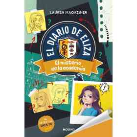 Diario De Eliza 1. El Misterio De La Academia