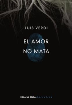 El Amor No Mata