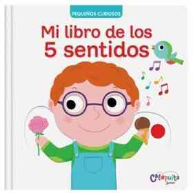 Pequeños Curiosos: Mi Libro De Los 5 Sentidos