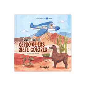 Golondrina Azul: Camino Al Cerro De Los Siete Colores