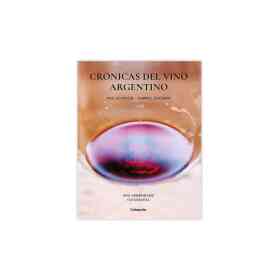 Cronicas Del Vino Argentino