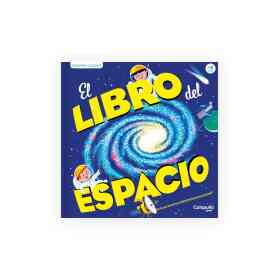 Pequeños Curiosos: El Libro Del Espacio +8 Años