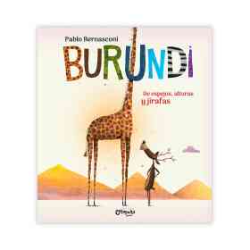 Burundi: De Espejos Alturas Y Jirafas (Tapa Blanda)