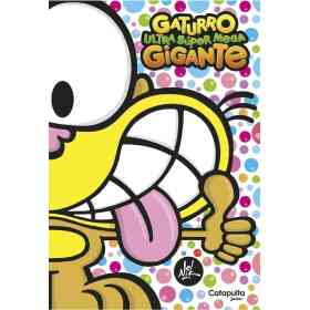 Gaturro Ultra Super Mega Gigante - Relanzamiento
