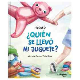 Recreo: ¿Quien Se Llevo Mi Juguete?