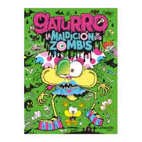 Gaturro: La Maldicion De Los Zombis (Tapa Blanda)