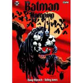 Ovni Press - Batman Vampiro - Moench - Dc Comics Nuevo!