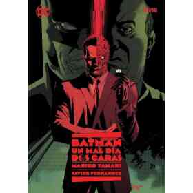 Batman - Un Mal día: Dos Caras